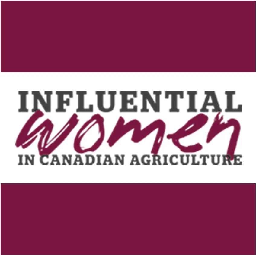 MEET THE 2020 INFLUENTIAL WOMEN IN CANADIAN AGRICULTURE