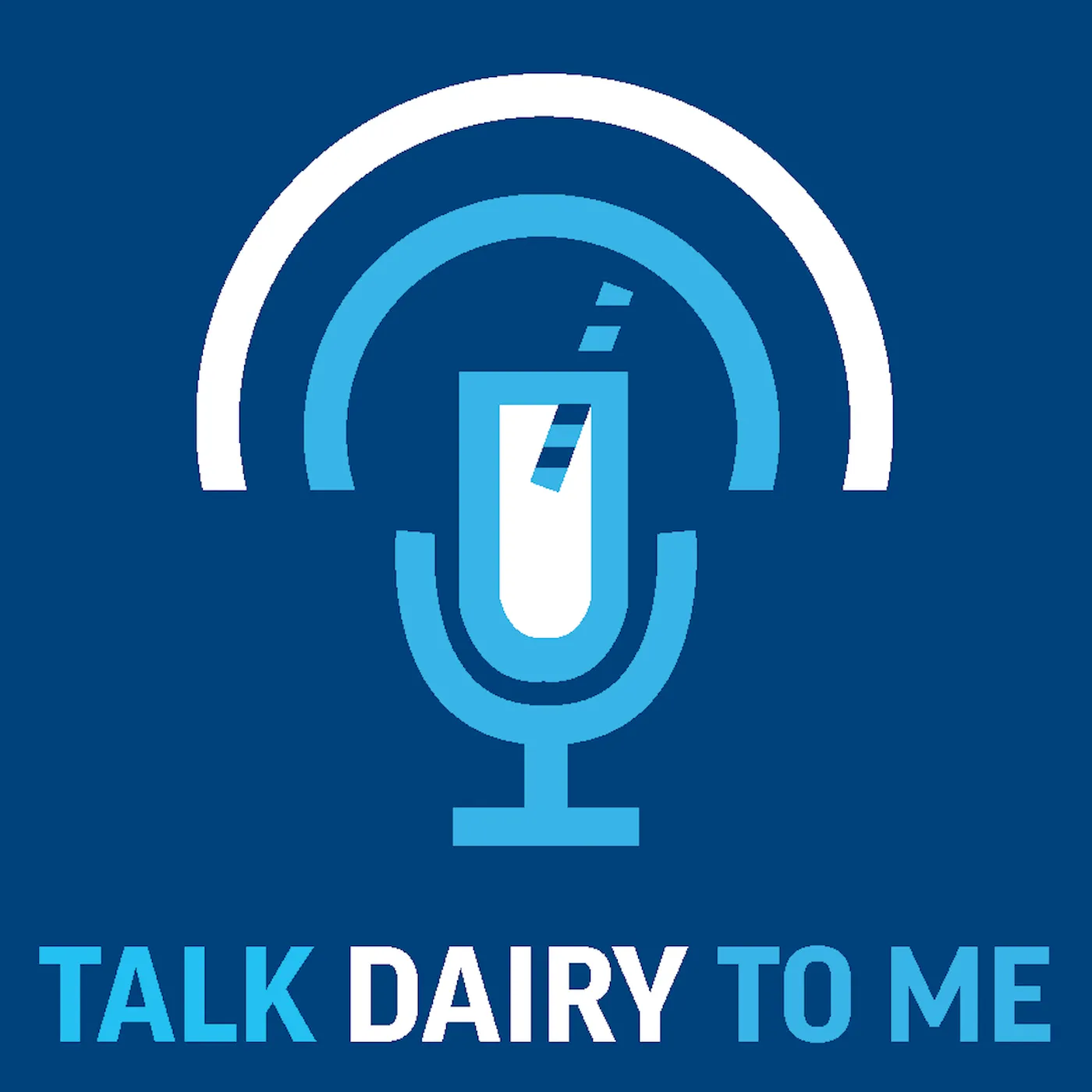 Dairy Farmers of America's Talk Dairy to Me Podcast